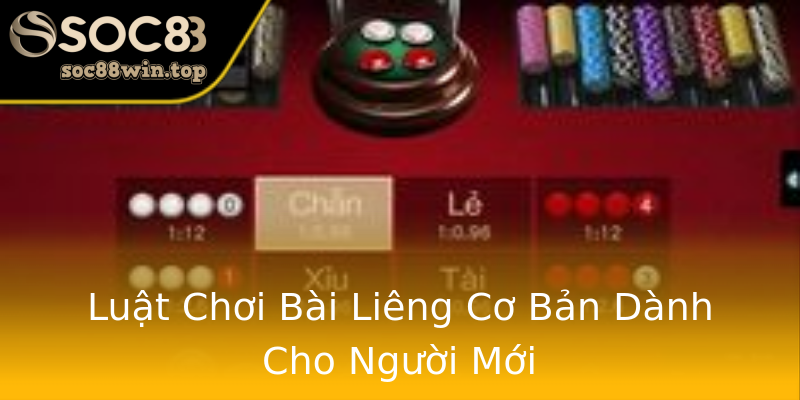 Luật Chơi Bài Liêng Cơ Bản Dành Cho Người Mới Luật Chơi Bài Liêng Cơ Bản Dành Cho Người Mới
